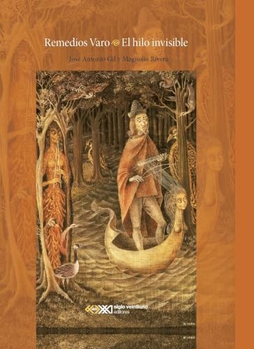 Cover of Remedios Varo El hilo invisible Spanish hardcover